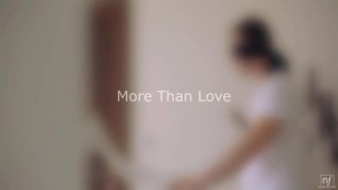 More Than Love - S26:E28 / Nubile Films - PornGO.com